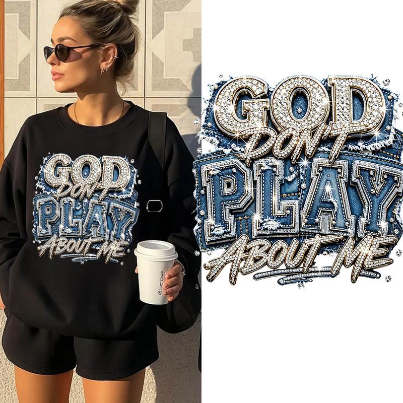 Christian DTF Transfer, God Don't Play About Me 10 x 10 Inch Iron-On Faith Design for DIY T-Shirts, Hoodies and Tote Bags, Not Rhinestone